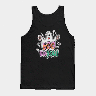 Boo to You! Tank Top